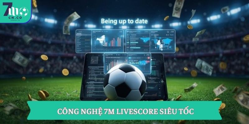 7M Livescore hôm nay – 7M CN cập nhật tỷ số trực tuyến nhanh nhất 7 Công nghệ 7M Livescore siêu tốc